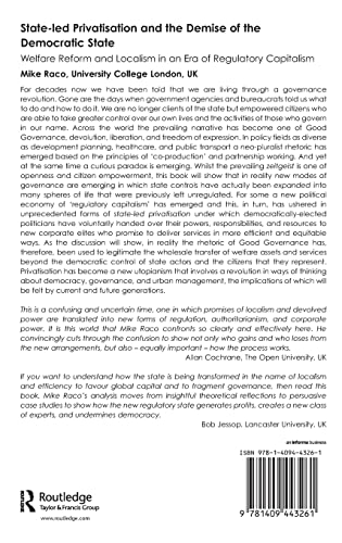 Stateled Privatisation and the Demise of the Democratic State: Welfare Reform and Localism in an Era of Regulatory Capitalism,Used