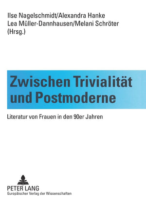 Zwischen Trivialitt und Postmoderne: Literatur von Frauen in den 90er Jahren (German Edition),Used