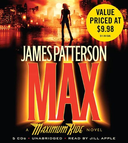 Max: A Maximum Ride Novel (Maximum Ride, 5)