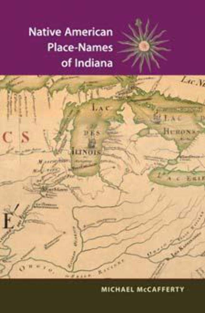 Native American Place Names of Indiana,Used