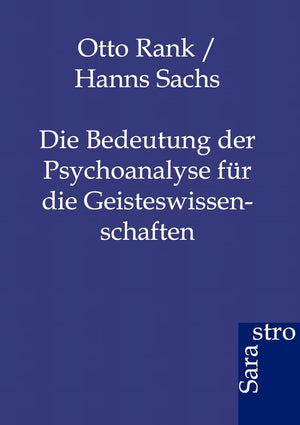 Die Bedeutung der Psychoanalyse fr die Geisteswissenschaften (German Edition),Used