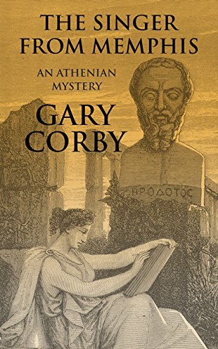 The Singer From Memphis (An Athenian Mystery),Used