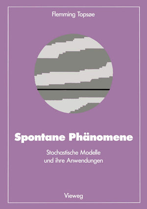 Spontane Phnomene: Stochastische Modelle und ihre Anwendungen (Facetten der Physik) (German Edition),Used