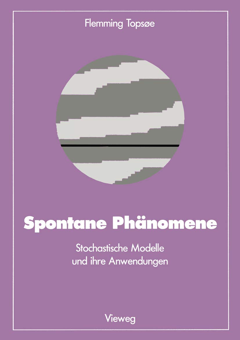 Spontane Phnomene: Stochastische Modelle und ihre Anwendungen (Facetten der Physik) (German Edition),Used