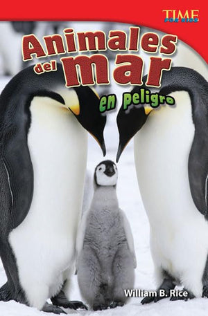 Teacher Created Materials  Time For Kids Informational Text: Animales Del Mar En Peligro (Endangered Animals Of The Sea)  Grad,Used