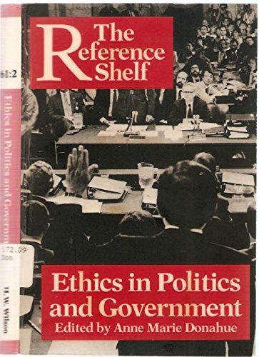 Ethics in Politics and Government (Reference Shelf),Used