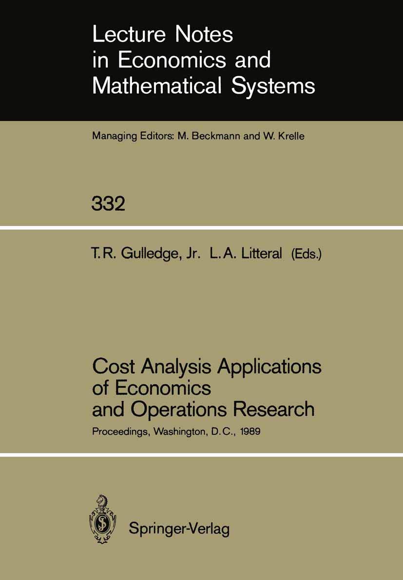 Cost Analysis Applications of Economics and Operations Research: Proceedings of the Institute of Cost Analysis National Conferen,Used