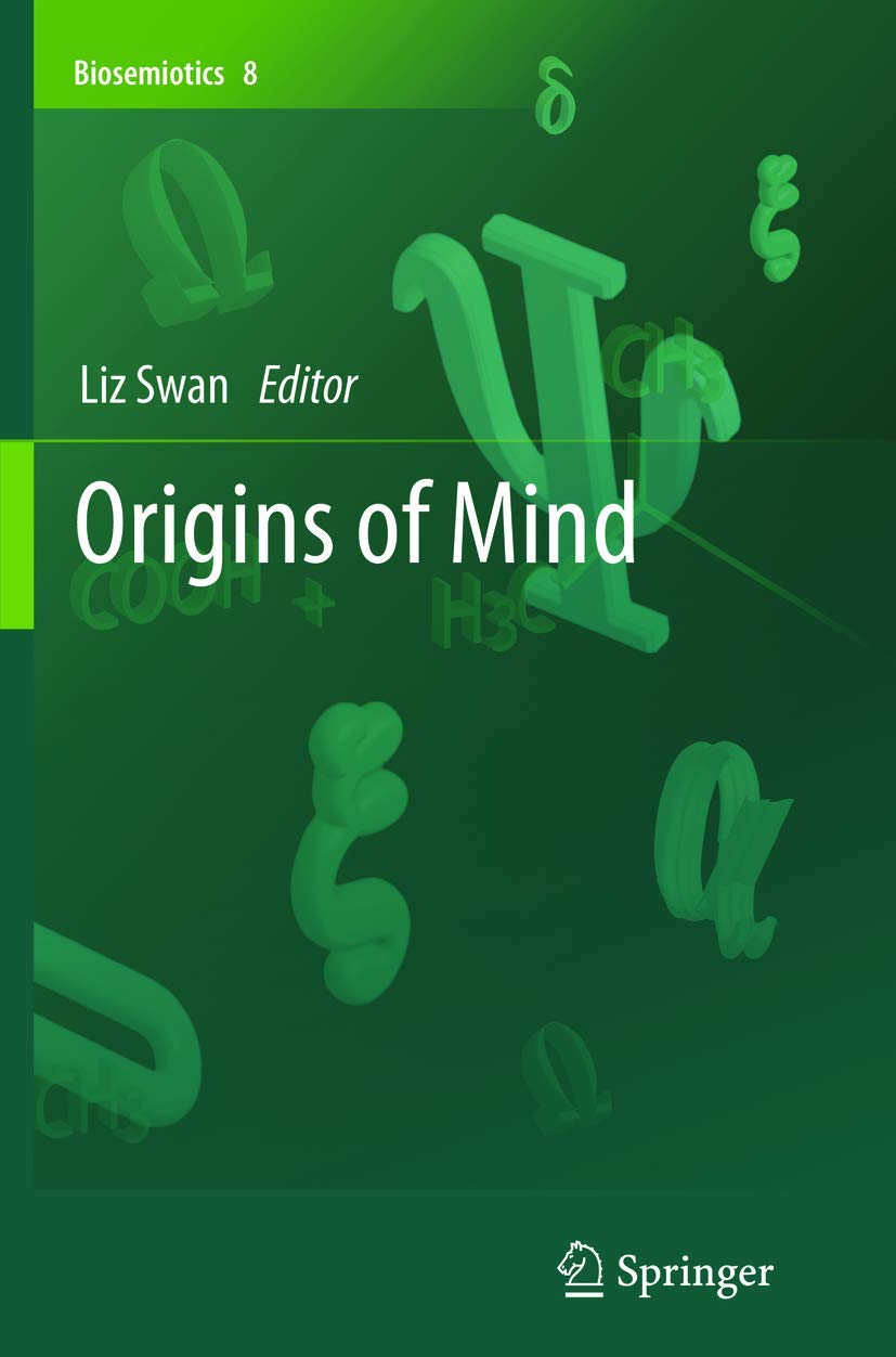 Origins of Mind (Biosemiotics, 8),Used
