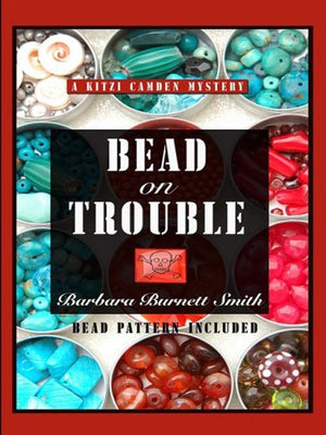 Bead on Trouble (Kitzi Camden Mysteries, No. 1),Used