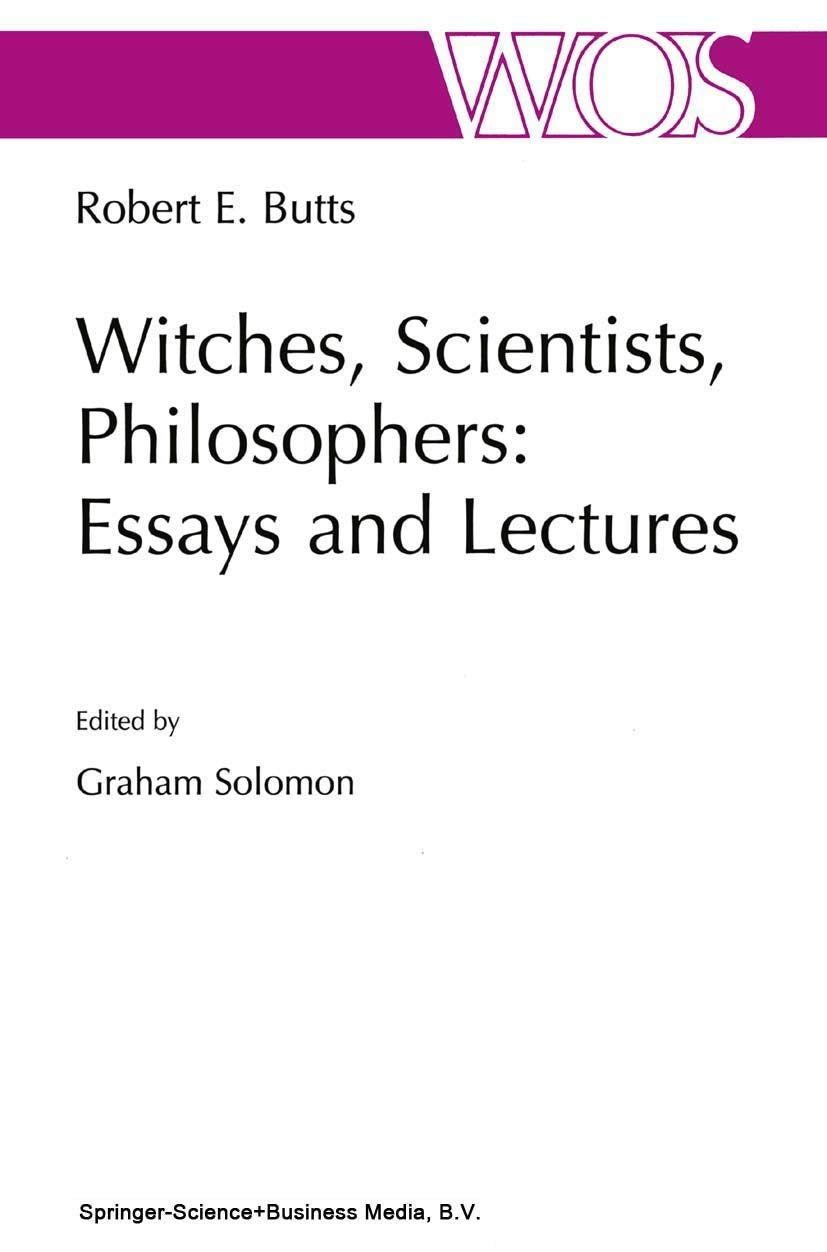 Witches, Scientists, Philosophers: Essays and Lectures (The Western Ontario Series in Philosophy of Science, 65),Used