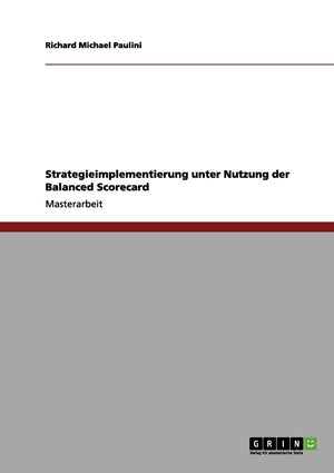 Strategieimplementierung unter Nutzung der Balanced Scorecard (German Edition),Used