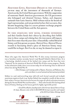 Shattered Lives, Shattered Dreams: The Untold Story Of America'S Enemy Aliens In World War Ii,Used