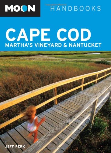 Moon Handbooks Cape Cod, Martha's Vineyard & Nantucket,Used