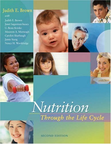 Nutrition Through the Life Cycle (with InfoTrac),Used