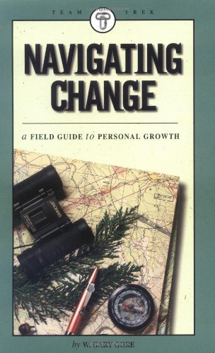 Navigating Change: A Field Guide to Personal Growth,New