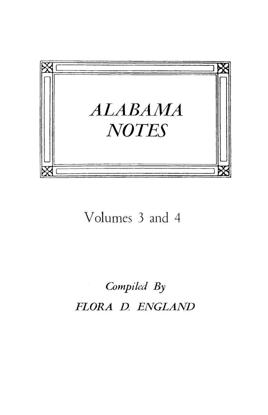 Alabama Notes Volumes 3 And 4 (2 Vols. In 1),New