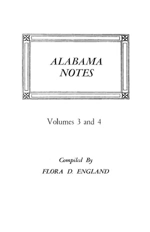 Alabama Notes Volumes 3 And 4 (2 Vols. In 1),Used