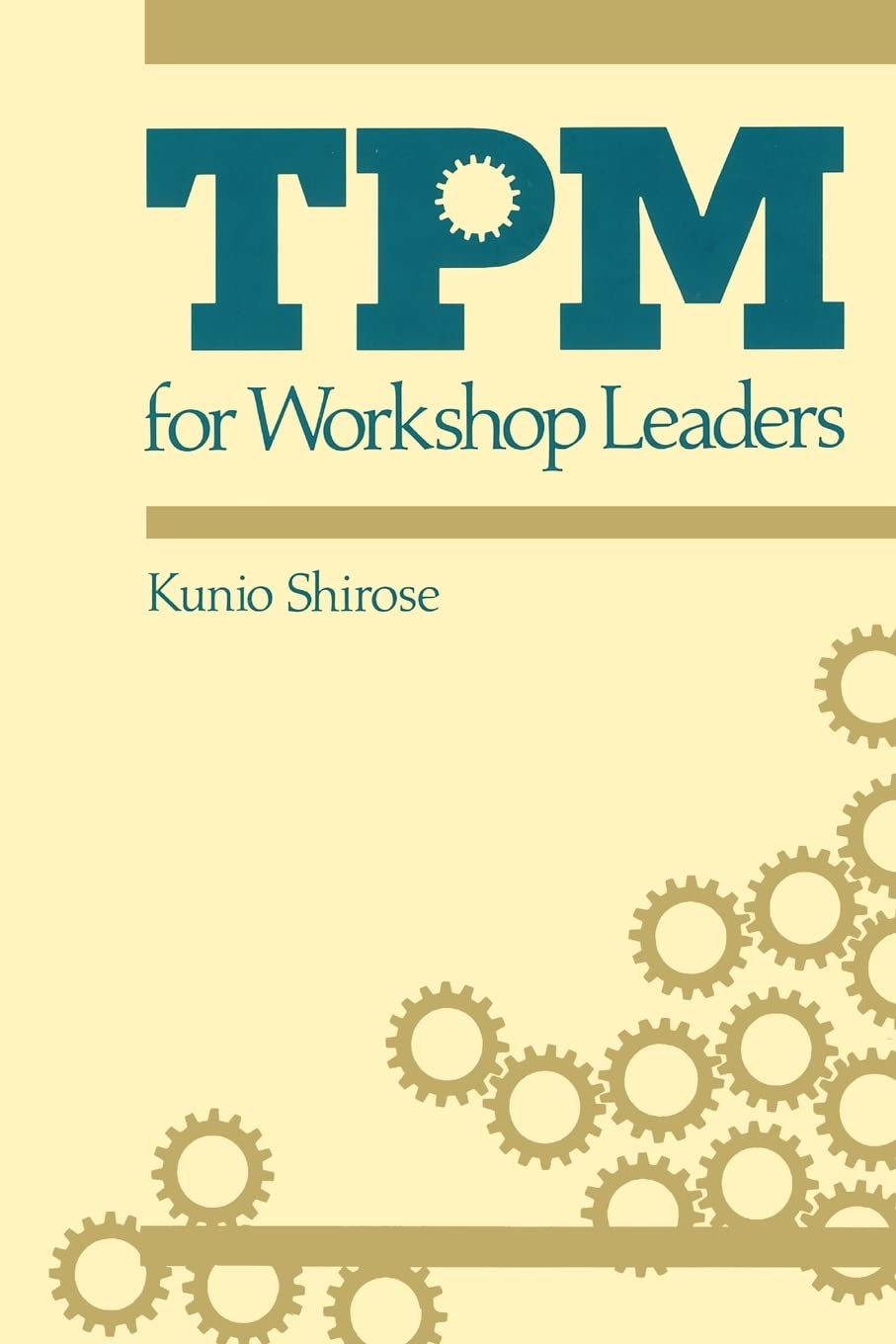 Tpm for Workshop Leaders (The Shopfloor Series),New