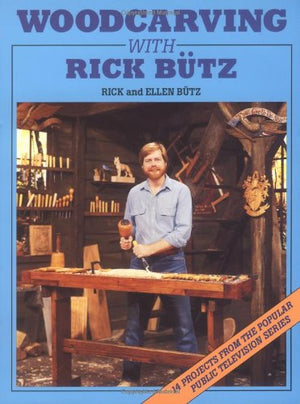 Woodcarving With Rick Butz,Used