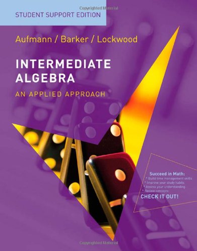 Intermediate Algebra Student Support Edition,New