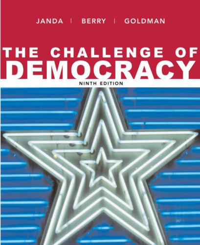 The Challenge of Democracy: Government in America,New