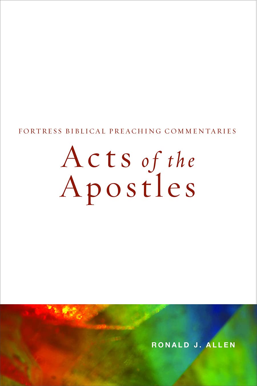 Acts of the Apostles: Fortress Biblical Preaching Commentaries,Used