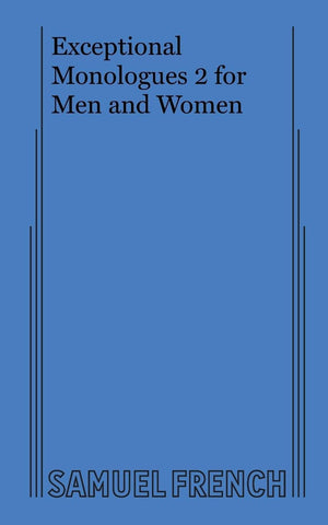 Exceptional Monologues 2 for Men and Women,Used