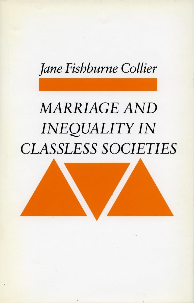 Marriage And Inequality In Classless Societies,Used