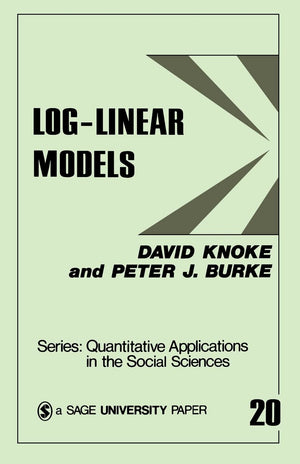 LogLinear Models (Quantitative Applications in the Social Sciences),New