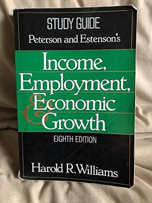 Income, Employment & Economic Growth, Eighth Edition (Study Guide),Used