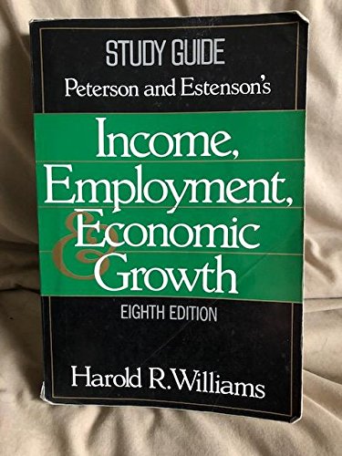 Income, Employment & Economic Growth, Eighth Edition (Study Guide),Used