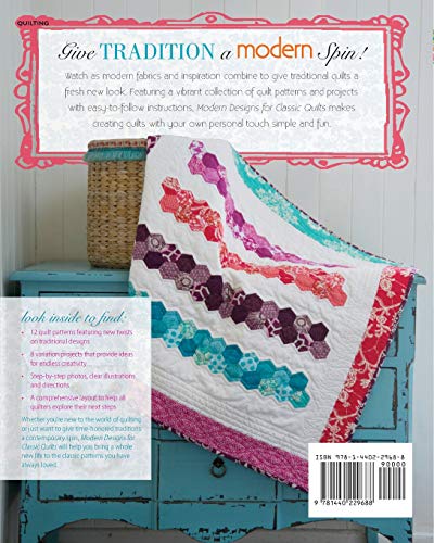 Modern Designs for Classic Quilts: 12 Traditionally Inspired Patterns Made New,New