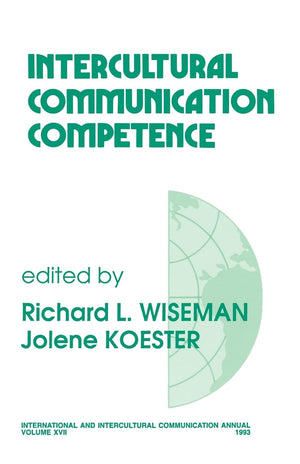 Intercultural Communication Competence (International And Intercultural Communication Annual),Used