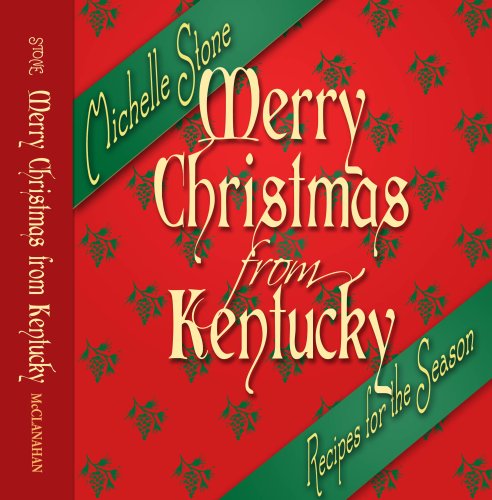 Merry Christmas from Kentucky: Recipes for the Season,Used