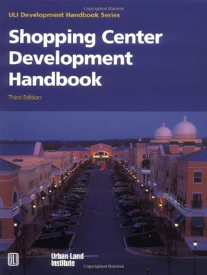 Shopping Center Development Handbook (Development Handbook series),Used