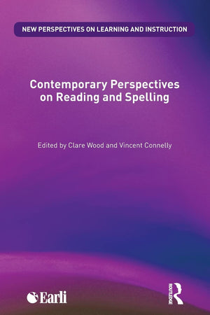 Contemporary Perspectives On Reading And Spelling (New Perspectives On Learning And Instruction)