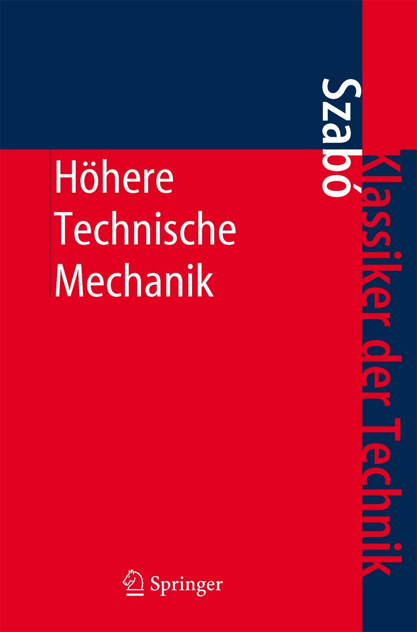 Hhere Technische Mechanik: Nach Vorlesungen (Klassiker der Technik) (German Edition),Used