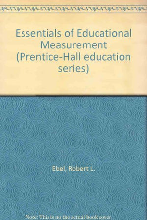 Essentials Of Educational Measurement (Prenticehall Education Series),Used