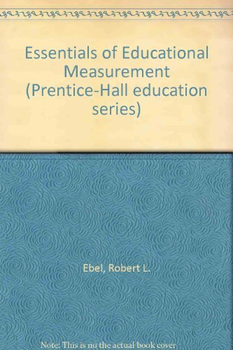 Essentials Of Educational Measurement (Prenticehall Education Series),Used