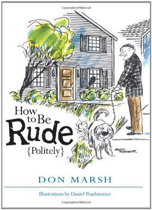 How to Be Rude Politely,Used
