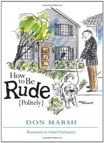 How to Be Rude Politely,Used