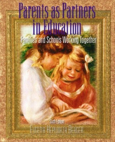 Parents as Partners in Education: Families and Schools Working Together, Sixth Edition,Used