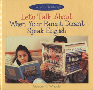 Let's Talk About When a Parent Doesn't Speak English (The Let's Talk Library),Used