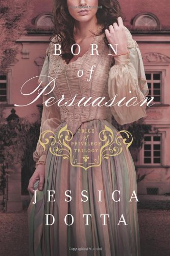 Born of Persuasion (Price of Privilege),Used