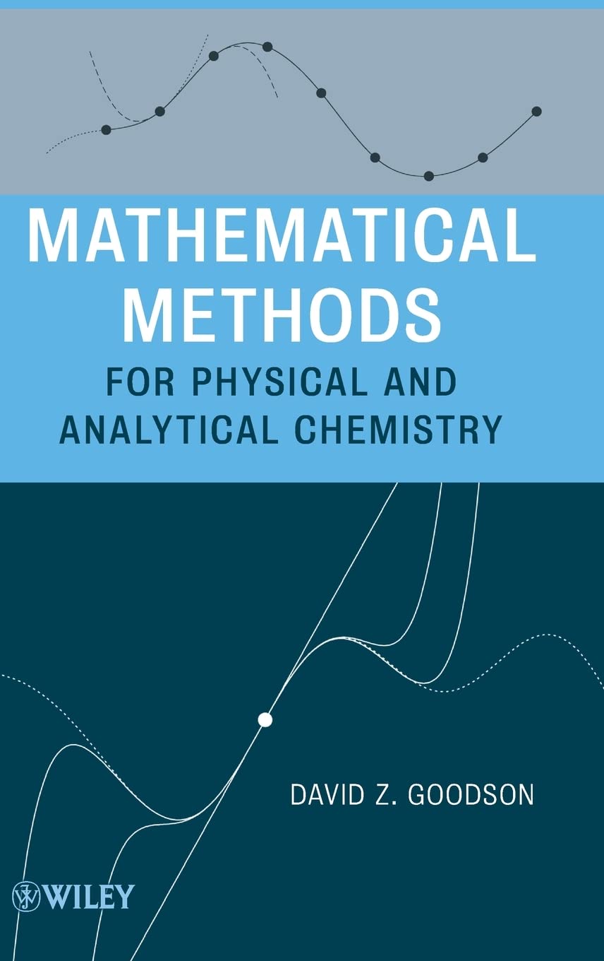 Mathematical Methods for Physical and Analytical Chemistry,Used