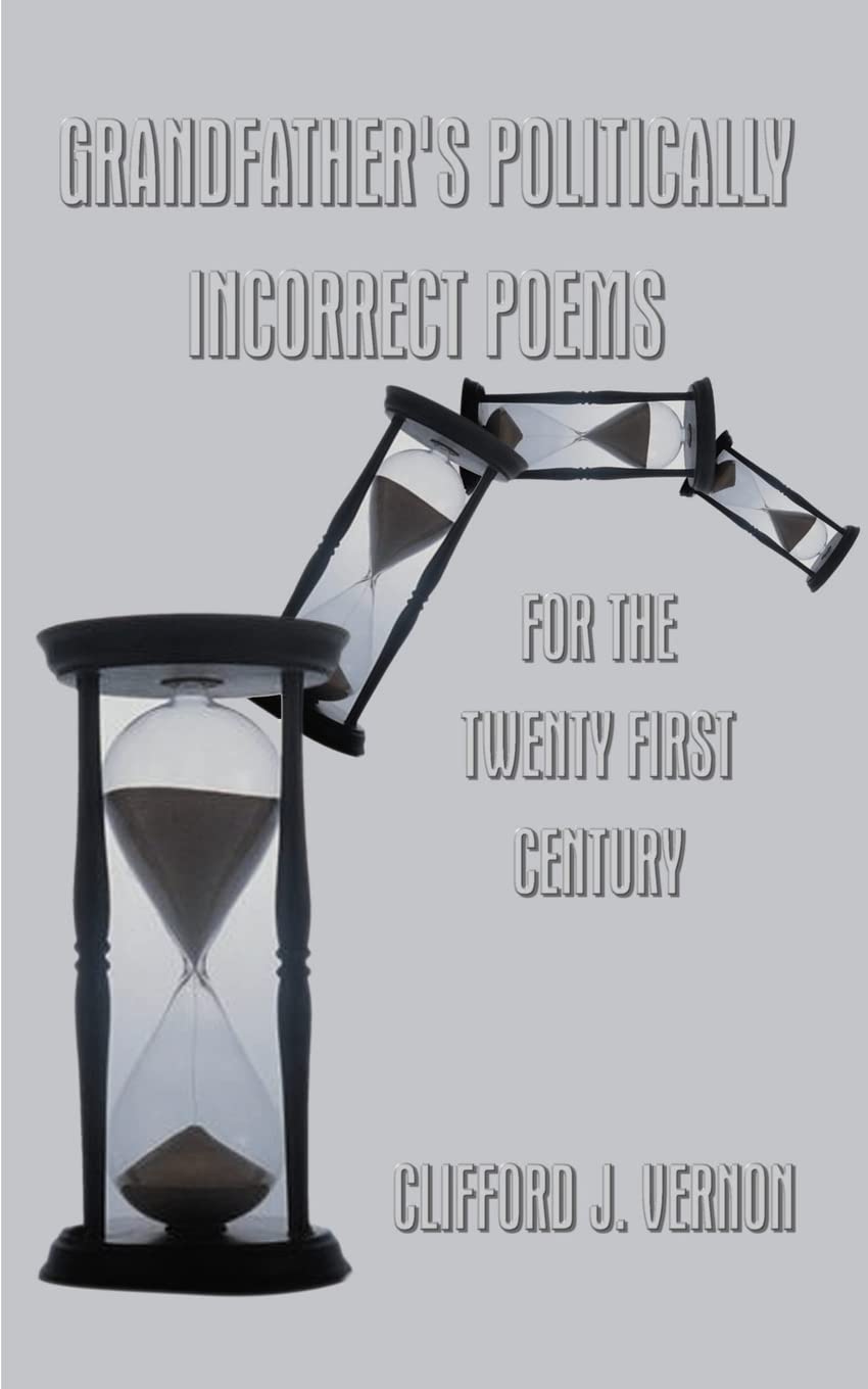 Grandfather's Politically Incorrect Poems for the Twenty First Century,Used