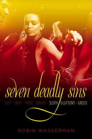 Seven Deadly Sins Vol. 3: Sloth; Gluttony; Greed (Seven Deadly Sins (Simon Pulse)),Used