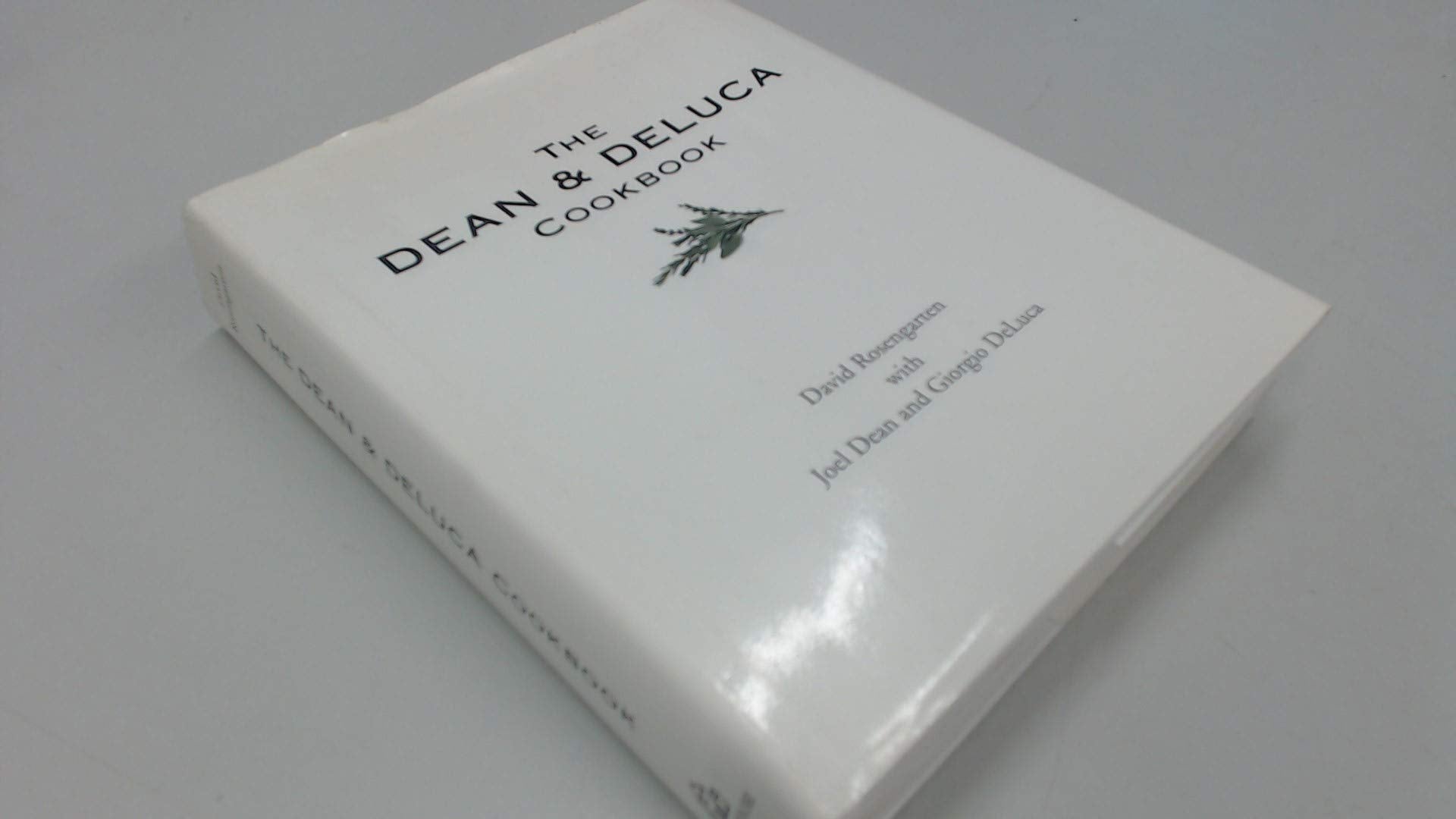 The Dean And Deluca Cookbook
