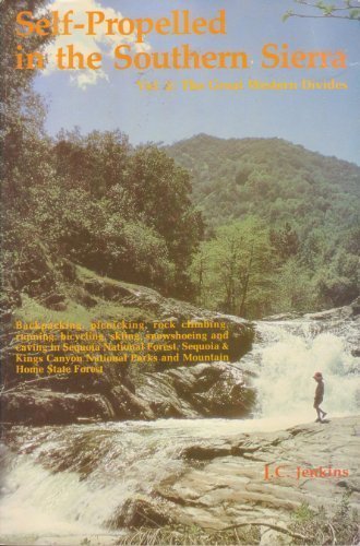 Self Propelled In The Southern Sierra: The Great Western Divides Vol 2,Used