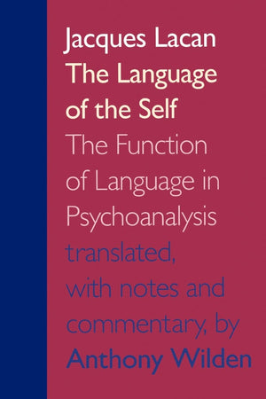 The Language Of The Self: The Function Of Language In Psychoanalysis,Used